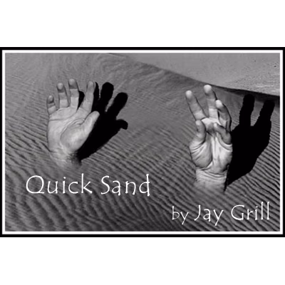 Quicksand by Jay Grill - Video DOWNLOAD - magic trick