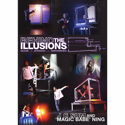 Behind the Illusions by JC Sum & "Magic Babe" Ning - DVD - magic trick