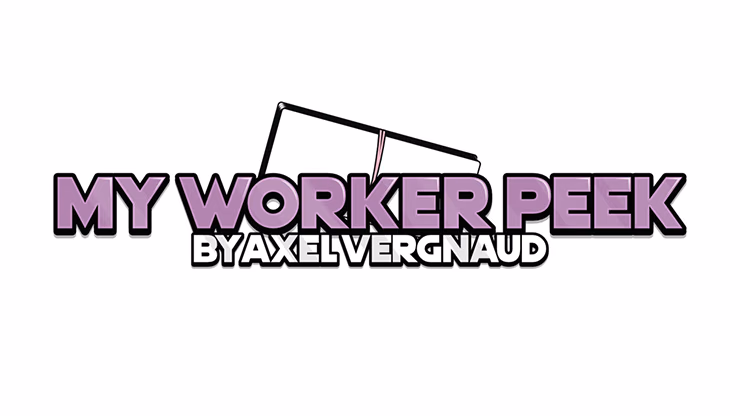My Worker Peek by Axel Vergnaud - magic trick