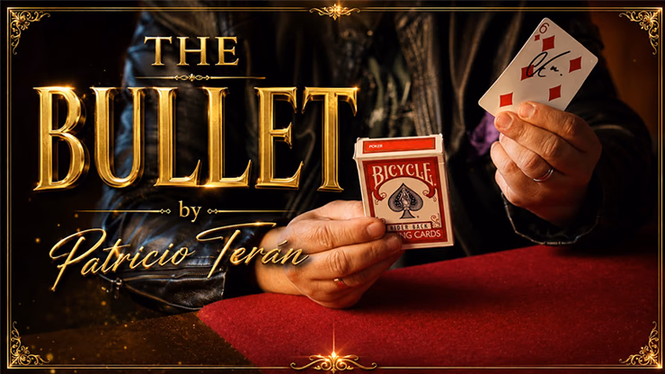 The Bullet by Patricio Teran video DOWNLOAD - magic trick