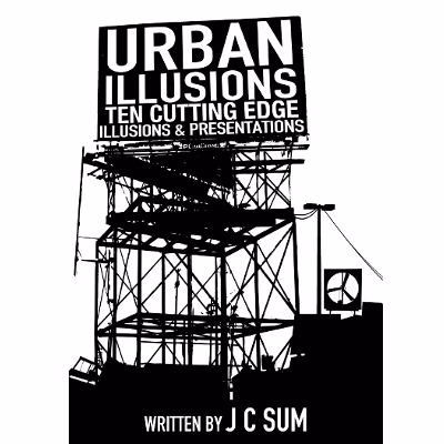 Urban Illusions by JC Sum - Book - magic trick