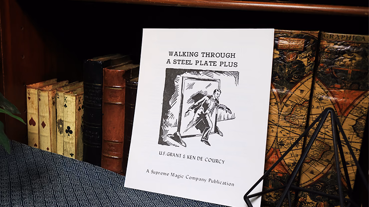 Walking Through a Steel Plate PLUS by U.F. Grant & Ken de Courcy - Book - magic trick