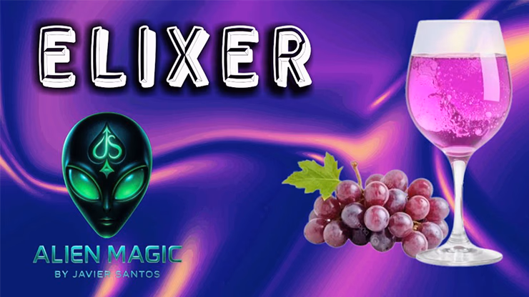 Elixer by Alien Magic - magic trick