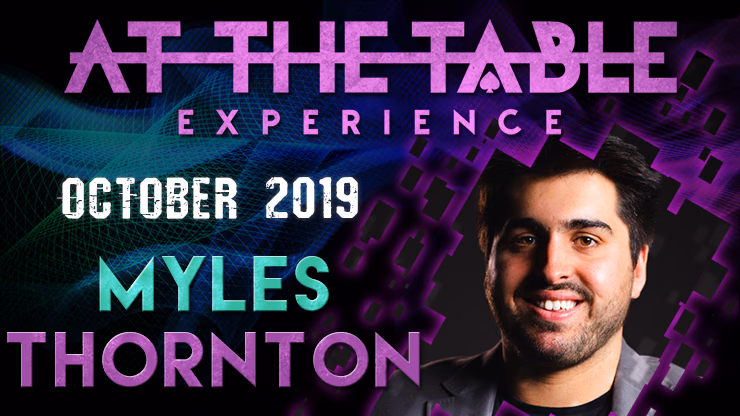 At The Table Live Lecture - Myles Thornton October 16th 2019 video DOWNLOAD - magic trick