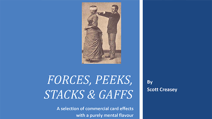 Forces, Peeks, Stacks & Gaffs Ebook - Mentalism with Cards by Scott Creasey - Download - magic trick