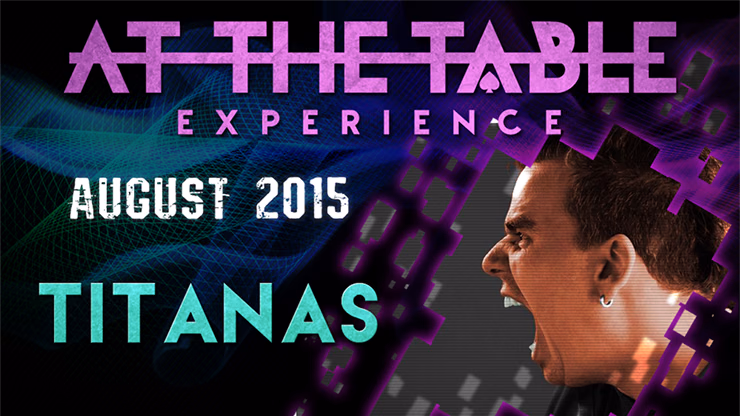 At The Table Live Lecture - Titanas August 5th 2015 video DOWNLOAD - magic trick