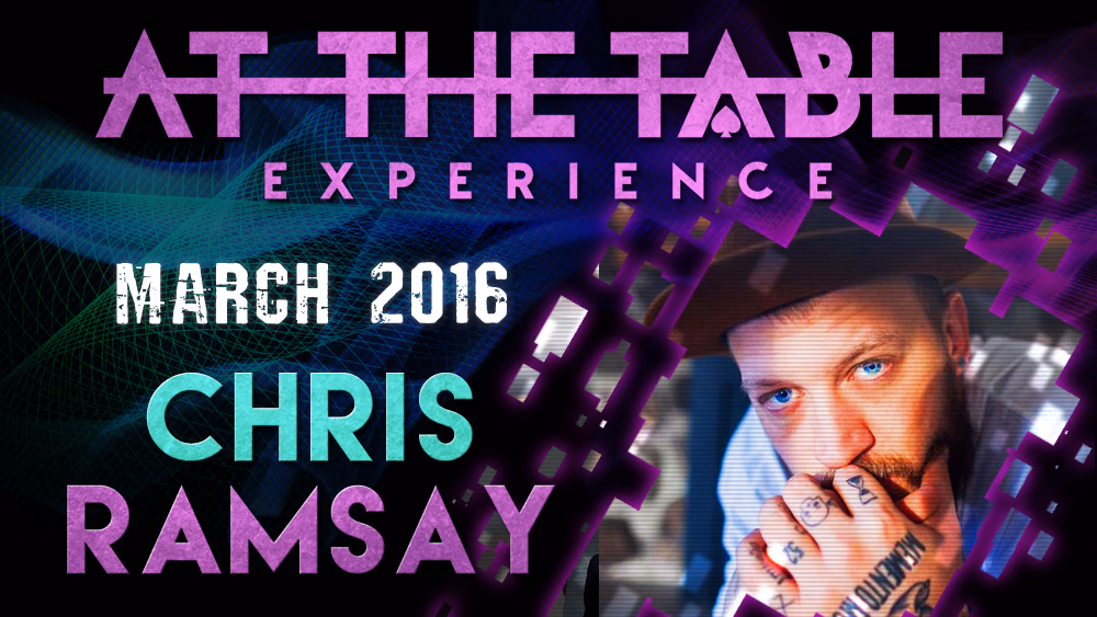 At The Table Live Lecture - Chris Ramsay March 2nd 2016 video DOWNLOAD - magic trick