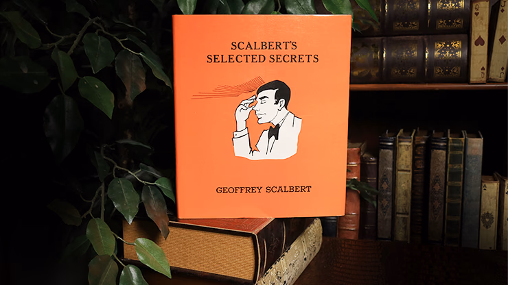 Scalbert's Selected Secrets (Limited/Out of Print) by Geoffrey Scalbert - Book - magic trick