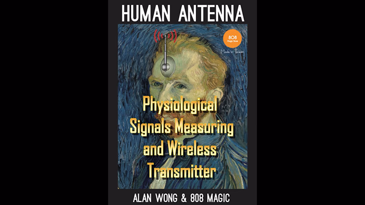 Human Antenna by 808 Magic and Alan Wong - magic trick