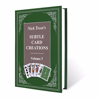 Subtle Card Creations Vol. 3 by Nick Trost - Book - magic trick