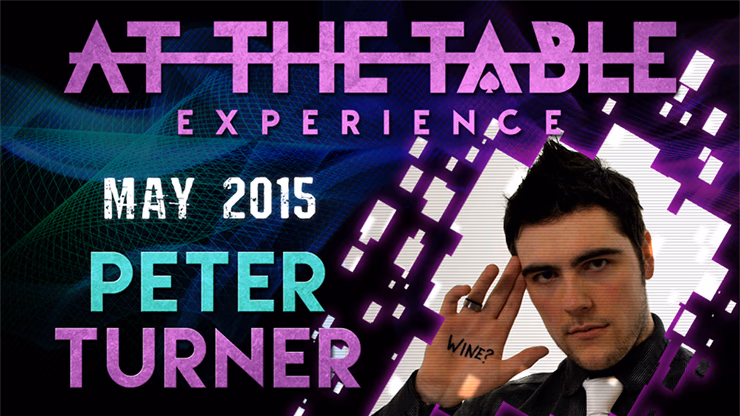 At The Table Live Lecture - Peter Turner May 20th 2015 video DOWNLOAD - magic trick